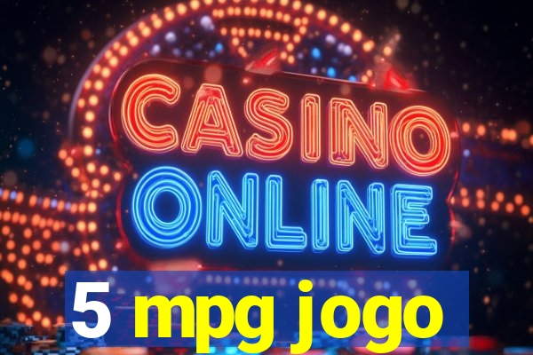 5 mpg jogo